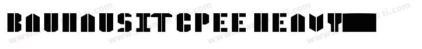 BAUHAUSITCPEE HEAVY字体转换